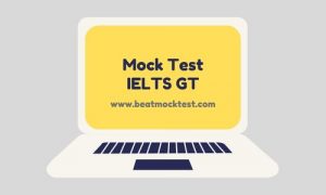 Beat IELTS Free Mock Test 1-GT
