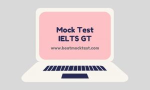 Beat IELTS Mock Test 2-GT