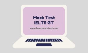 Beat IELTS Mock Test 3-GT