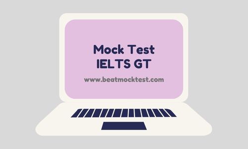 Beat IELTS Mock Test 6-GT